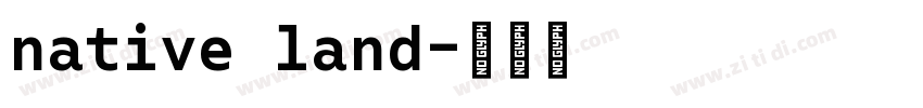 native land字体转换